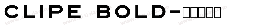 Clipe Bold字体转换